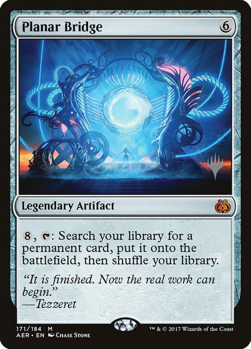 Planar Bridge  - Legendary (Foil)