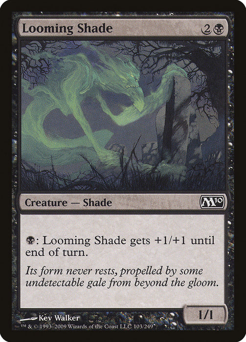 Looming Shade  (Foil)