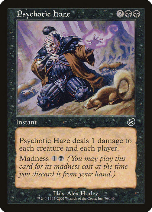Psychotic Haze  (Foil)