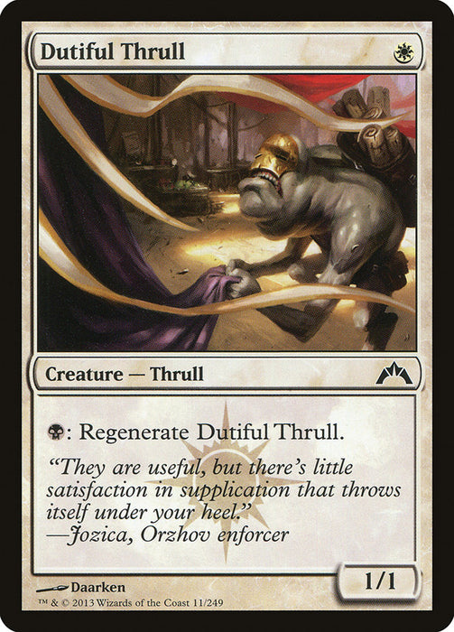 Dutiful Thrull  (Foil)