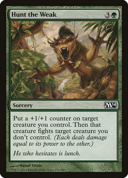 Hunt the Weak  (Foil)