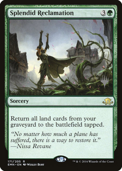Splendid Reclamation  (Foil)