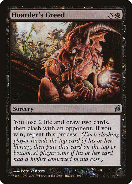 Hoarder's Greed  (Foil)
