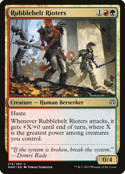 Rubblebelt Rioters  (Foil)