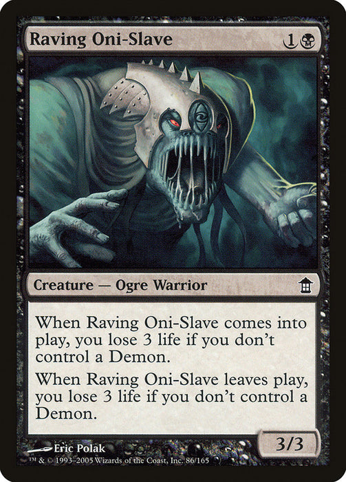 Raving Oni-Slave  (Foil)