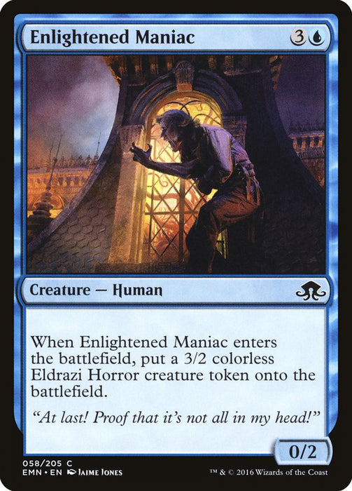 Enlightened Maniac  (Foil)