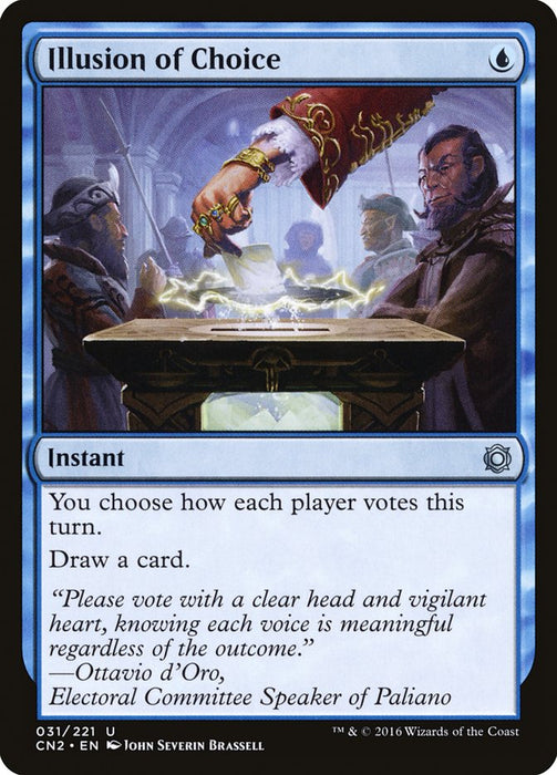 Illusion of Choice  (Foil)