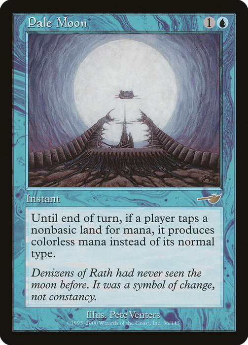 Pale Moon  (Foil)