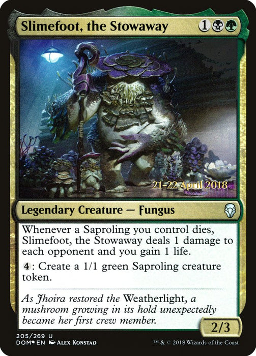 Slimefoot, the Stowaway  - Legendary (Foil)