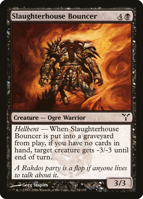 Slaughterhouse Bouncer  (Foil)