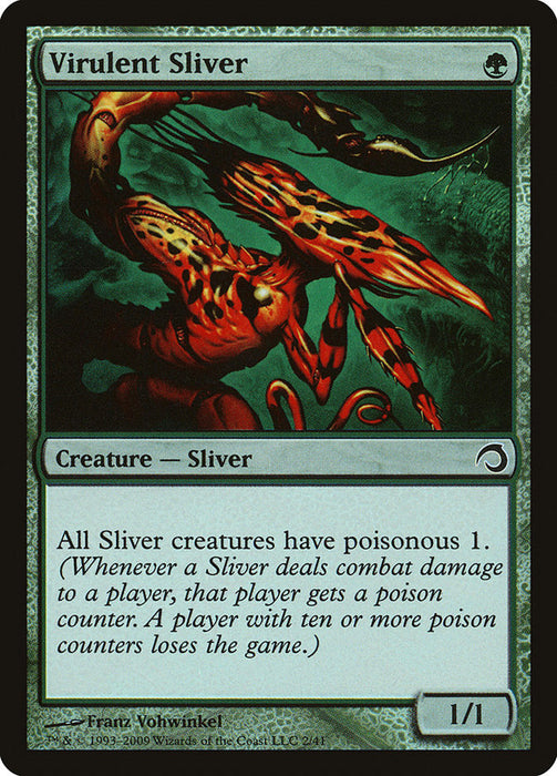 Virulent Sliver  (Foil)