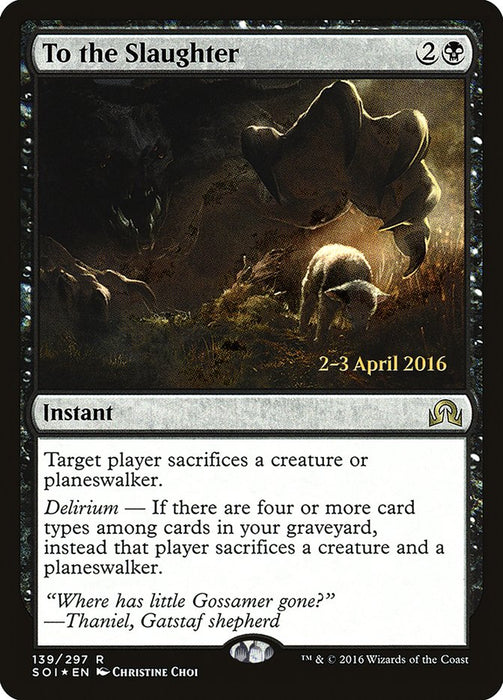 To the Slaughter  (Foil)