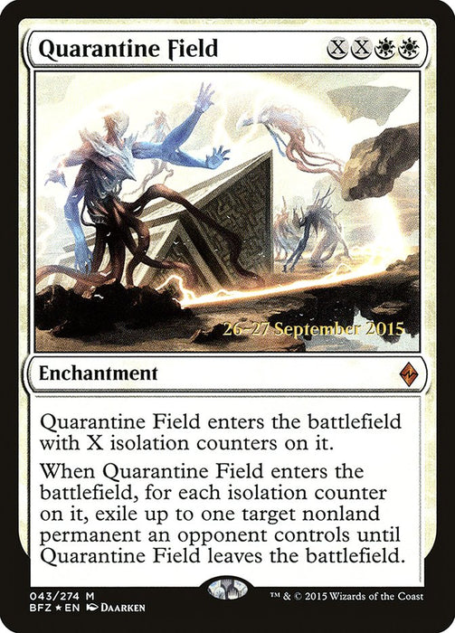 Quarantine Field  (Foil)