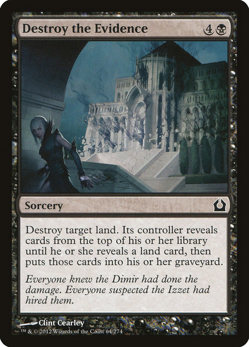 Destroy the Evidence  (Foil)