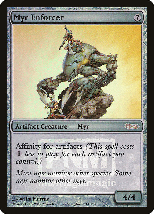 Myr Enforcer  (Foil)