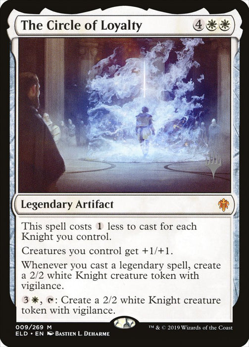 The Circle of Loyalty  - Legendary (Foil)