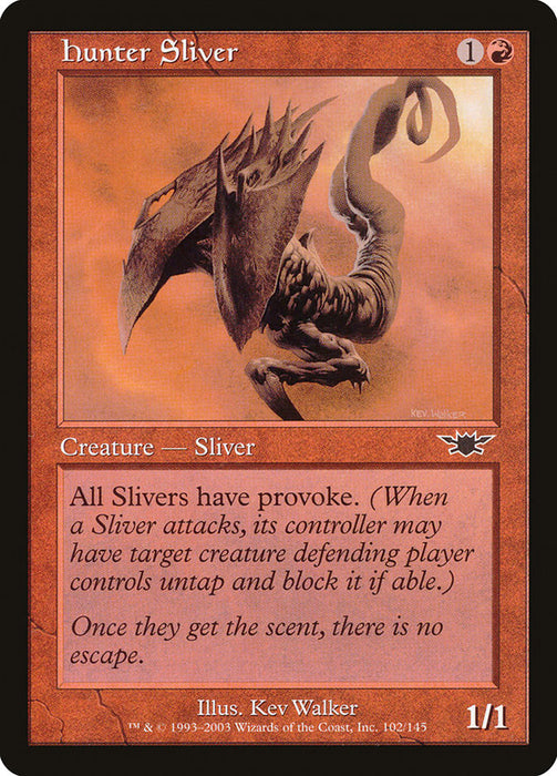 Hunter Sliver  (Foil)