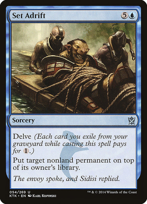 Set Adrift  (Foil)