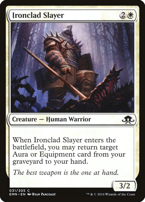 Ironclad Slayer  (Foil)