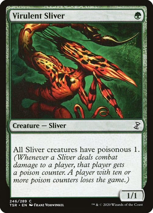 Virulent Sliver  (Foil)