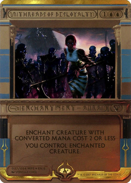 Threads of Disloyalty  (Foil)