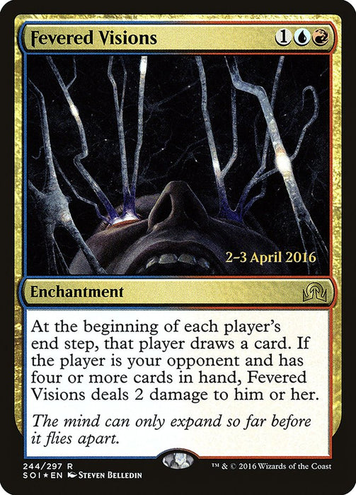 Fevered Visions  (Foil)