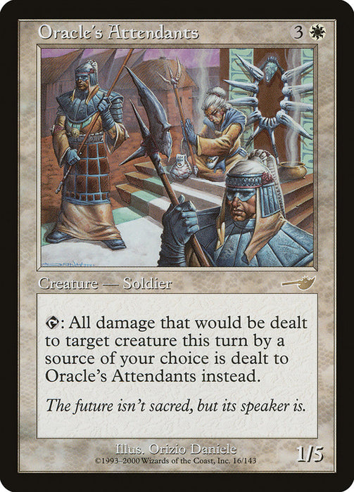 Oracle's Attendants  (Foil)