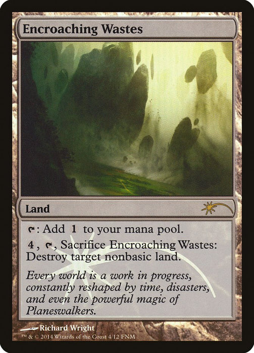 Encroaching Wastes  (Foil)