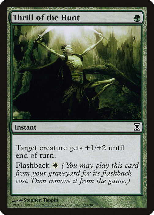 Thrill of the Hunt  (Foil)