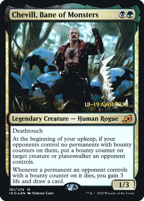 Chevill, Bane of Monsters  - Legendary (Foil)