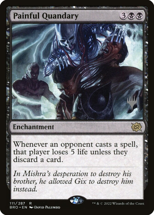 Painful Quandary (Foil)