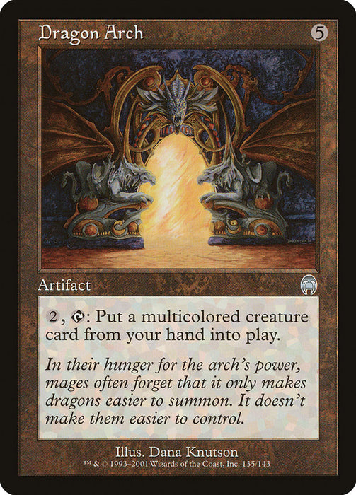 Dragon Arch  (Foil)