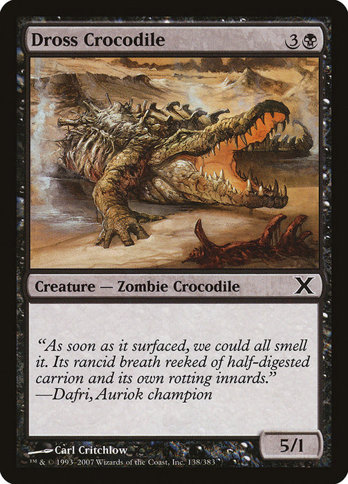 Dross Crocodile  (Foil)