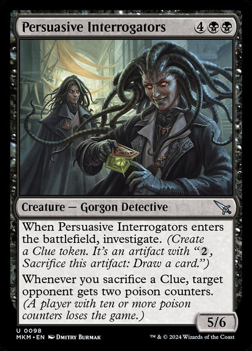 Persuasive Interrogators (Foil)