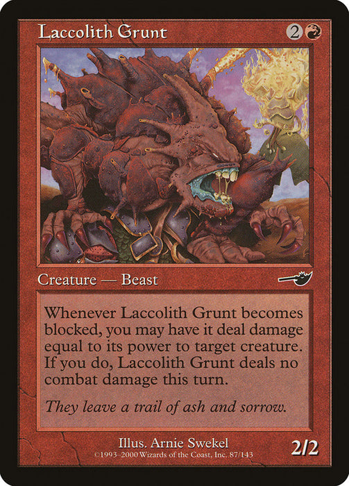Laccolith Grunt  (Foil)