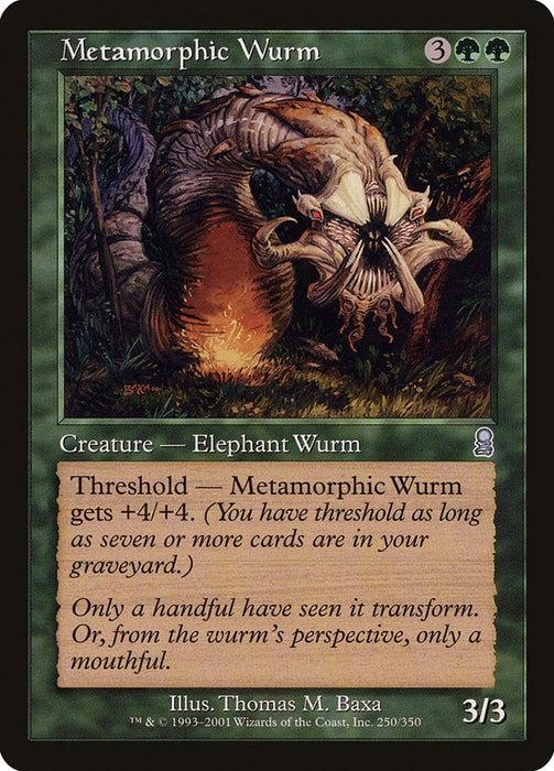 Metamorphic Wurm  (Foil)