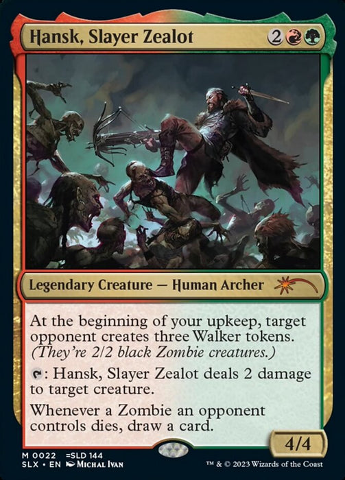 Hansk, Slayer Zealot - Legendary