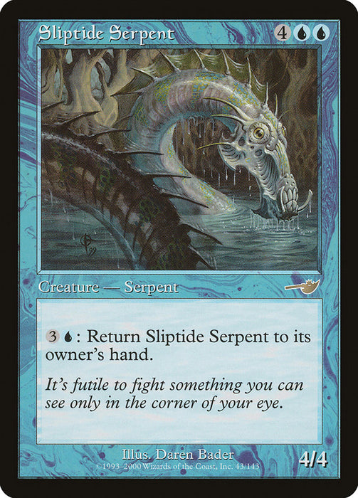 Sliptide Serpent  (Foil)