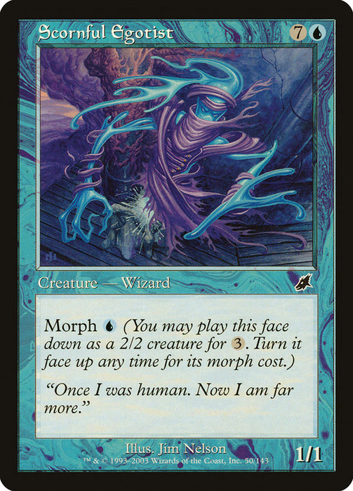 Scornful Egotist  (Foil)